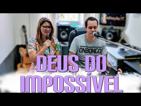 Pamela Helen com Jonas Benichio - Deus do Impossível