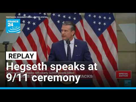 REPLAY: Hegseth warns of 'Islamist threat' at 9/11 25th anniversary commemorations