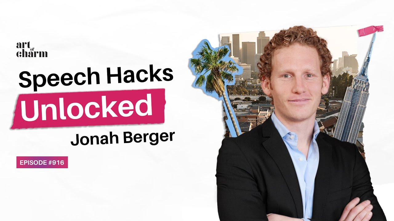 Communicate Powerfully Using These Magic Words w/ Jonah Berger | The Art of Charm