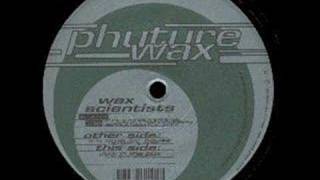 Wax Scientists - It's Time For House