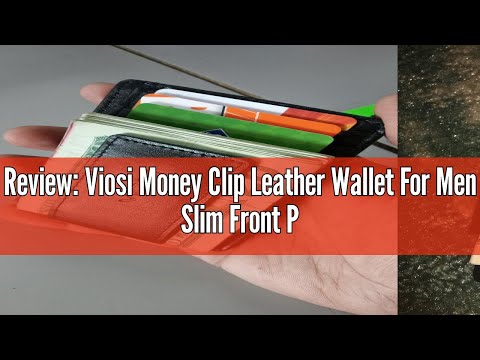 Review: Viosi Money Clip Leather Wallet For Men Slim Front Pocket Credit Card Holder with Powerful R