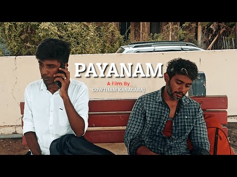 Bharathvaj S Payanam - A tamil short film