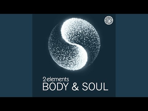 Body & Soul (Version 1 Edit)