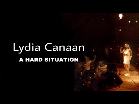 Lydia Canaan - A Hard Situation [Official Audio]