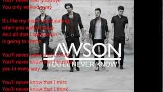 Lawson  - You&#39;ll Never Know Lyrics