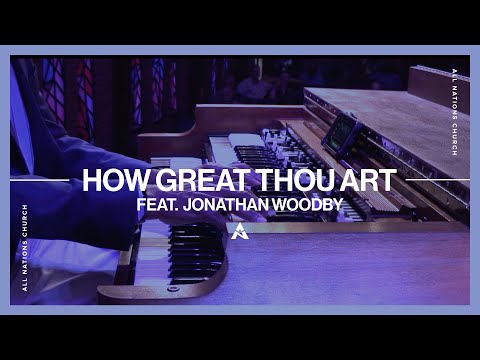How Great Thou Art | Jonathan Woodby