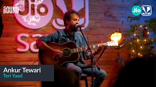 Ankur Tewari - Teri Yaad | SoundBound