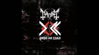 Mayhem "Ordo Ad Chao" Remaster