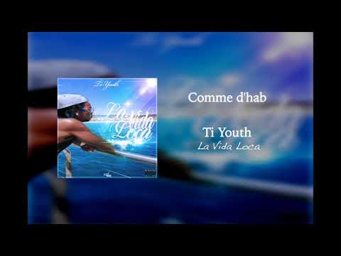 Ti Youth - Comme d'hab (Audio)