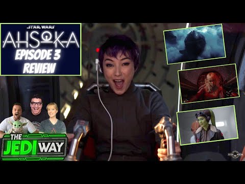 AHSOKA EPISODE 3 Review | THE JEDI WAY