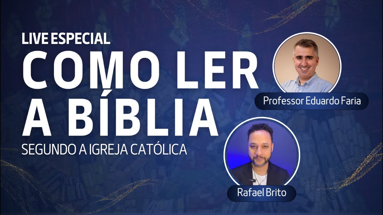 COMO LER E ESTUDAR A BIBLIA- COM  @catolicismoblindado  e Rafael Brito
