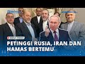 Rusia Ajak Petinggi Iran Dan Hamas Ngopi Di Moskow Israel Meradang