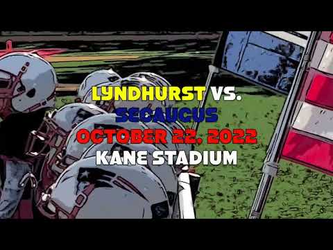 Lyndhurst Vs  Secaucus: October 22, 2022