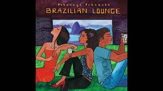 Brazilian Lounge (Official Putumayo Version)