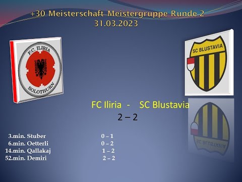 +30 Meistergruppe FC Iliria - SC Blustavia