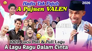 Download lagu Ceramah 💯% Lucu Poll 🤣 A Pajuen VALEN‼️KH KHOLIL YASIN Terbaru 2026 Full Lagu Valen DA7 mp3