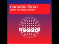 narcotic thrust I like it tom mangan remix 