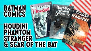 Batman One Shots | Scar of the Bat, Houdini and Phantom Stranger