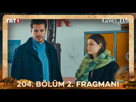 Gönül Dağı 204. Bölüm 2. Fragmanı