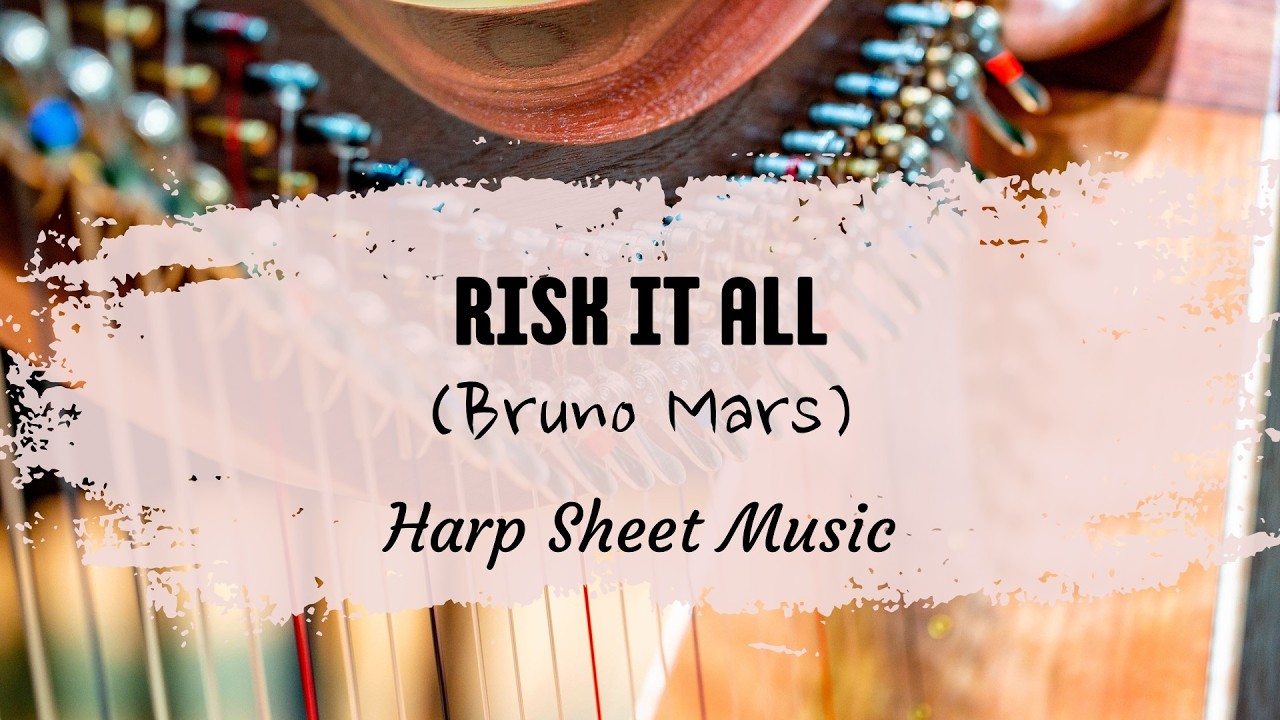 Risk It All - Harp Solo [SHEET MUSIC] - Harp With Me