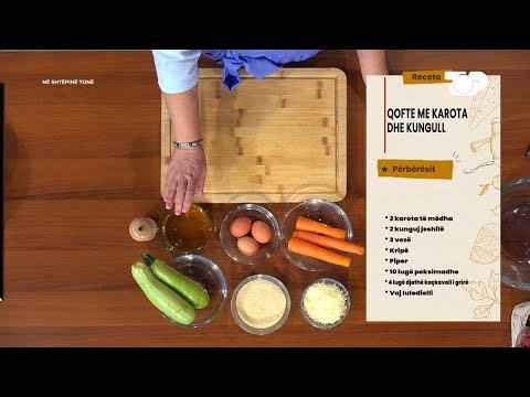 Qofte me karota dhe kungull nga Linda Fishta - Në Shtëpinë Tonë