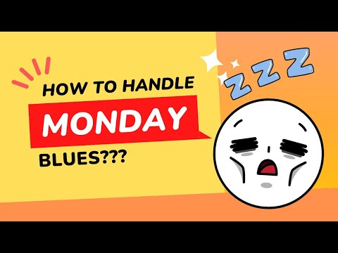 【Podcast】 How to Handle Monday Blues?