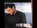 Pete Orta - You Make Me Feel