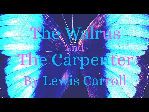 The Walrus and The Carpenter by Lewis Carroll