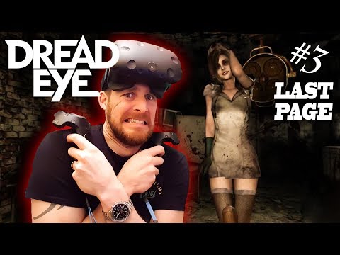 DreadEye VR Gameplay Part 3 (The Final Page)