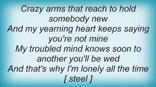 Willie Nelson - Crazy Arms Lyrics