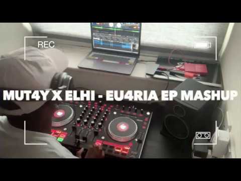 MUT4Y X ELHI - EU4RIA EP MASHUP