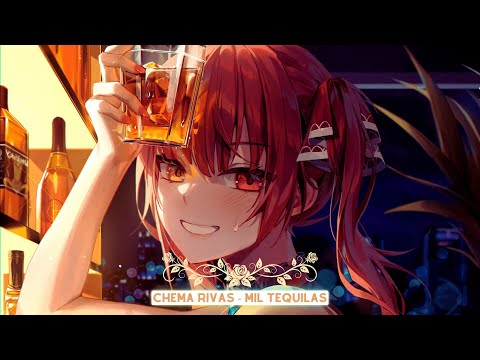 【Nightcore】→ Mil Tequilas