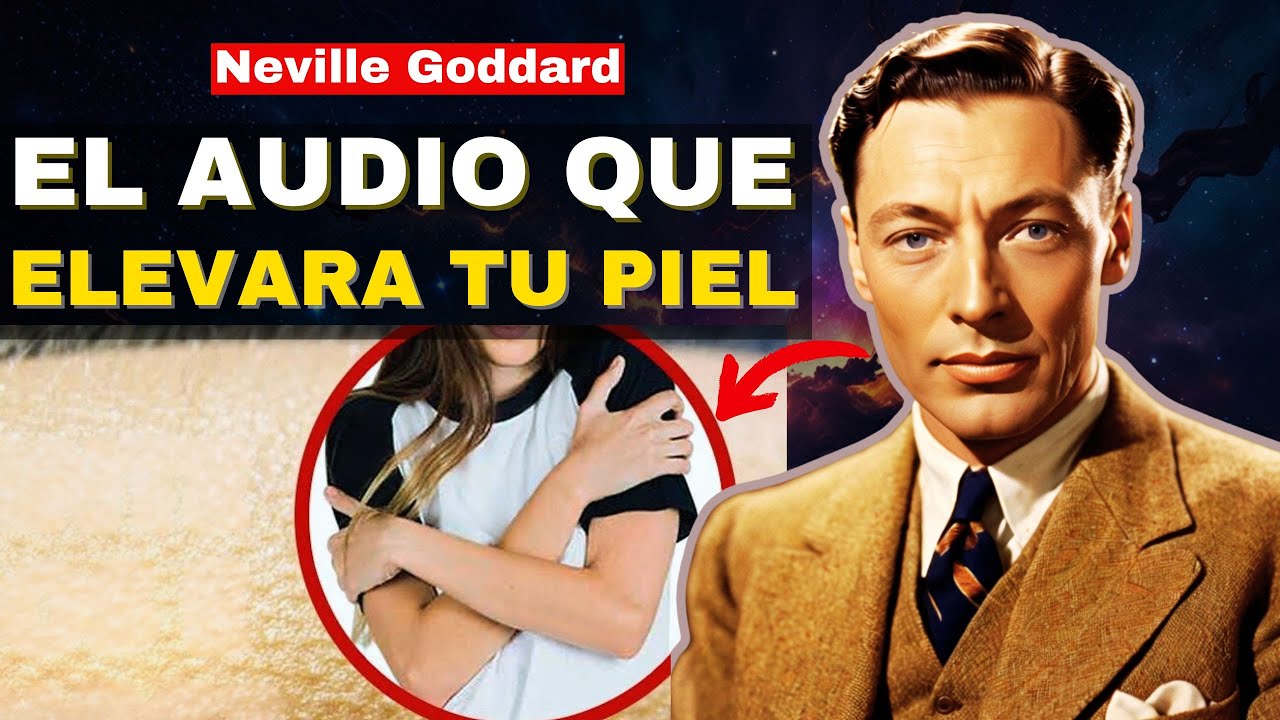 SI ESTE AUDIO ENTRA EN TU VIDA NO ES POR ACCIDENTE  NEVILLE GODDARD
