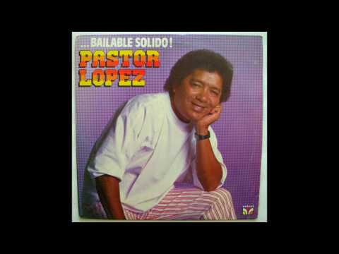 Pastor Lopez Mix - Dj Tronix El Coleccionista
