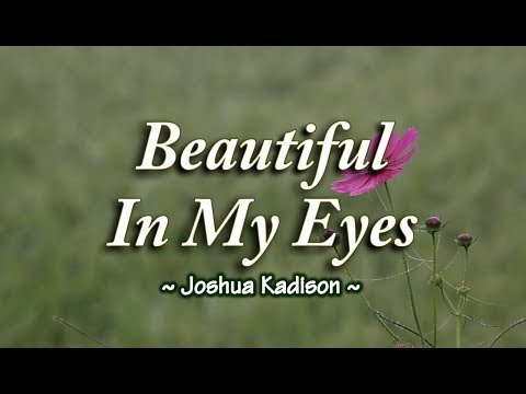 Beautiful In My Eyes - Joshua Kadison (KARAOKE VERSION)