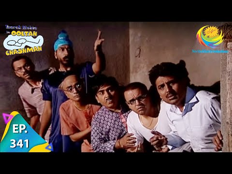 Taarak Mehta Ka Ooltah Chashmah - Episode 341 - Full Episode