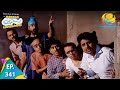 Taarak Mehta Ka Ooltah Chashmah Episode 341 Full Episode