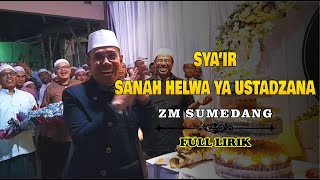 Download lagu Syair Sanah Helwa Ya Ustadzana Alhabib Alwi Bin Abdurrohman Assegaf - Majlis ta'lim Zaadul Muslim mp3
