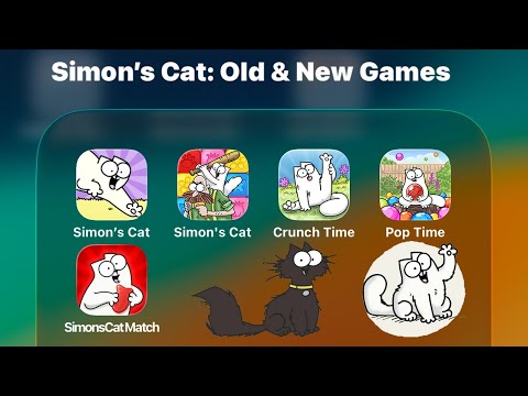 Simon's Cat Dash,Simon's Cat Blast Time,Simon's Cat Crunch Time,Simons Cat Pop Time,Simons Cat Match