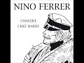 Nino Ferrer - Trapèze volant (Concert chez Harry)