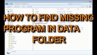 How to find missing Program data folder