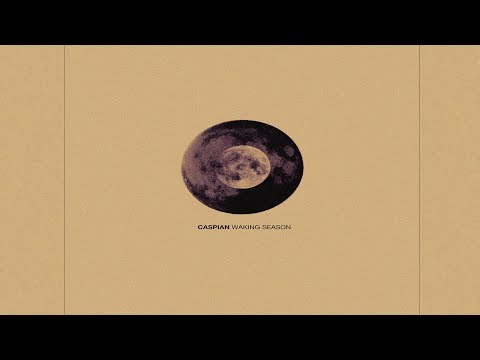 Caspian - Waking Season [Full Album]