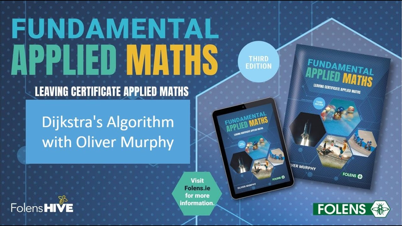 Oliver Murphy - Applied Maths: Dijkstra's Algorithm