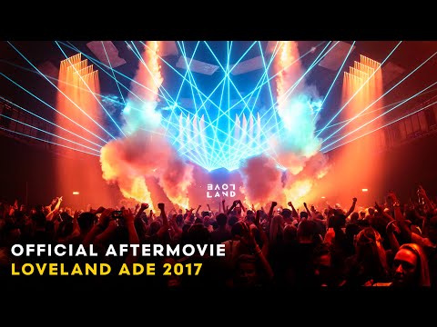 LOVELAND ADE 2017 | Official Aftermovie