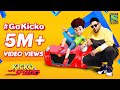 Go Kicko | Badshah | Kicko & Super Speedo