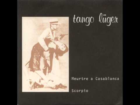TANGO LUGER (LUCAS TROUBLE) MEUTRE A CASABLANCA FRENCH POST PUNK / MINIMAL SYNTH. 1980 !!