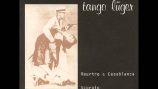 TANGO LUGER (LUCAS TROUBLE) MEUTRE A CASABLANCA FRENCH POST PUNK / MINIMAL SYNTH. 1980 !!
