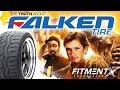 THE TRUTH ABOUT FALKEN TIRES