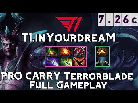 Terrorblade | T1.inYourdreaM | SEA Server PRO CARRY Terrorblade Full Gameplay | 7.26c Full Gameplay