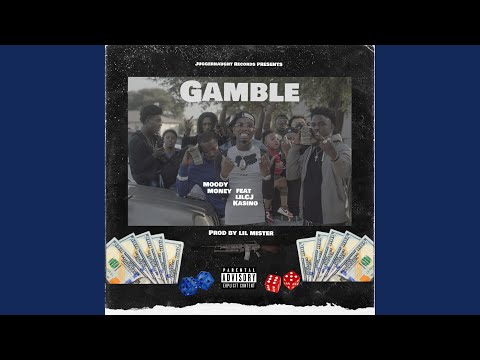 Gamble (feat. Lilcj Kasino)